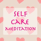 Self Care Meditation