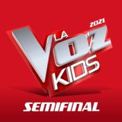 La Voz Kids 2021 – Semifinales