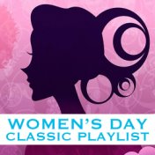 Women's Day Classic Playlist