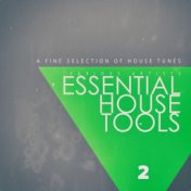 Essential House Tools, Vol. 2