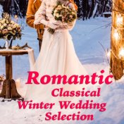 Romantic Classical Winter Wedding Selection