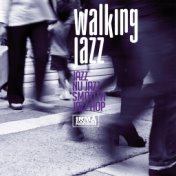 Walking Jazz (Jazz Nu Jazz Smooth Jazz Hop)