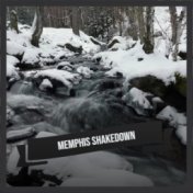 Memphis Shakedown