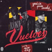 Vuelves (feat. Gaviria, Ronald El Killa & Yomo)