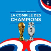 La compil' des champions (Avancer, toujours avancer, jamais reculer...)