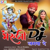 Bheru Ji DJ Lagawa De