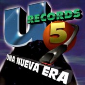 U Records 5 - Una Nueva Era