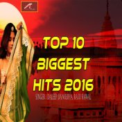 Top 10 Biggest Hits 2016