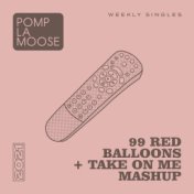99 Red Balloons + Take On Me Mashup