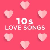 10s Love Songs