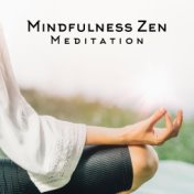 Mindfulness Zen Meditation