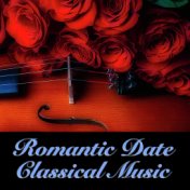 Romantic Date Classical Music