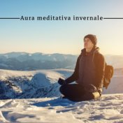 Aura meditativa invernale - Yoga, Meditazione e Benessere