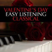 Valentine's Day Easy Listening Classical