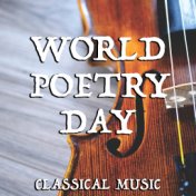 World Poetry Day Classical Music