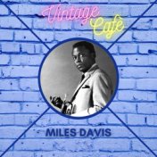 Miles Davis - Vintage Cafè