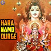 Hara Namo Durge