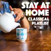 Stay At Home Classical Playlist