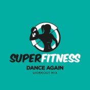 Dance Again (Workout Mix)