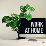 Work at Home: The Best Background Music for Your Home Office