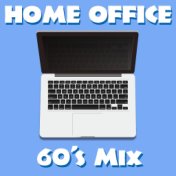Home Office 60's Mix