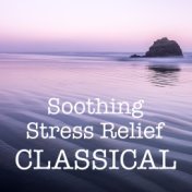 Soothing Stress Relief Classical