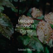 Melodías Armónicas | Dormir