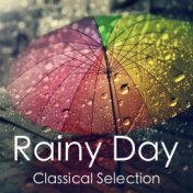 Rainy Day Classical Selection