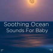 !!" Soothing Ocean Sounds For Baby "!!