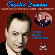 Charles Dumont - chansons d'amour intemporelles (Les amants, Mon Dieu (1961-1962))