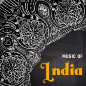 Music of India: Hindi Instrumental Songs (Best for Meditation and Yoga)