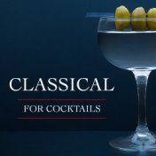 Classical For Cocktails