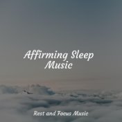 Affirming Sleep Music