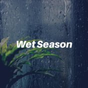 Wet Season