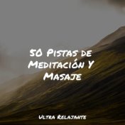 50 Pistas de Meditación Y Masaje