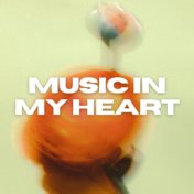 Music in My Heart