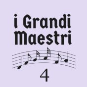 Grandi Maestri 4