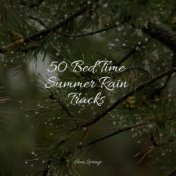 50 Bed Time Summer Rain Tracks