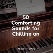 50 Comforting Sounds for Chilling on