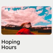 Hoping Hours