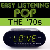 Easy Listening Pop: The '70s