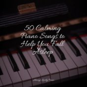 50 Calming Piano Songs to Help You Fall Asleep