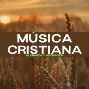 Música Cristiana (Alabanza y Adoración)