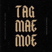 Tag, Mae & Moe