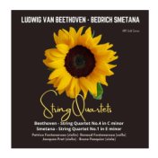Beethoven - Smetana - String Quartets
