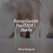 Recopilación PacíFICA | Sueño