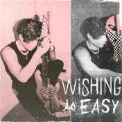 Wishing Is Easy