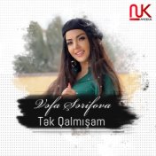 Tək Qalmışam