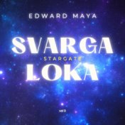 Svarga Loka, Vol.3 (Stargate)