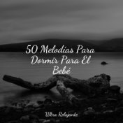 50 Melodías Para Dormir Para El Bebé